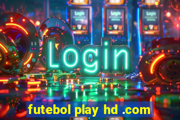 futebol play hd .com